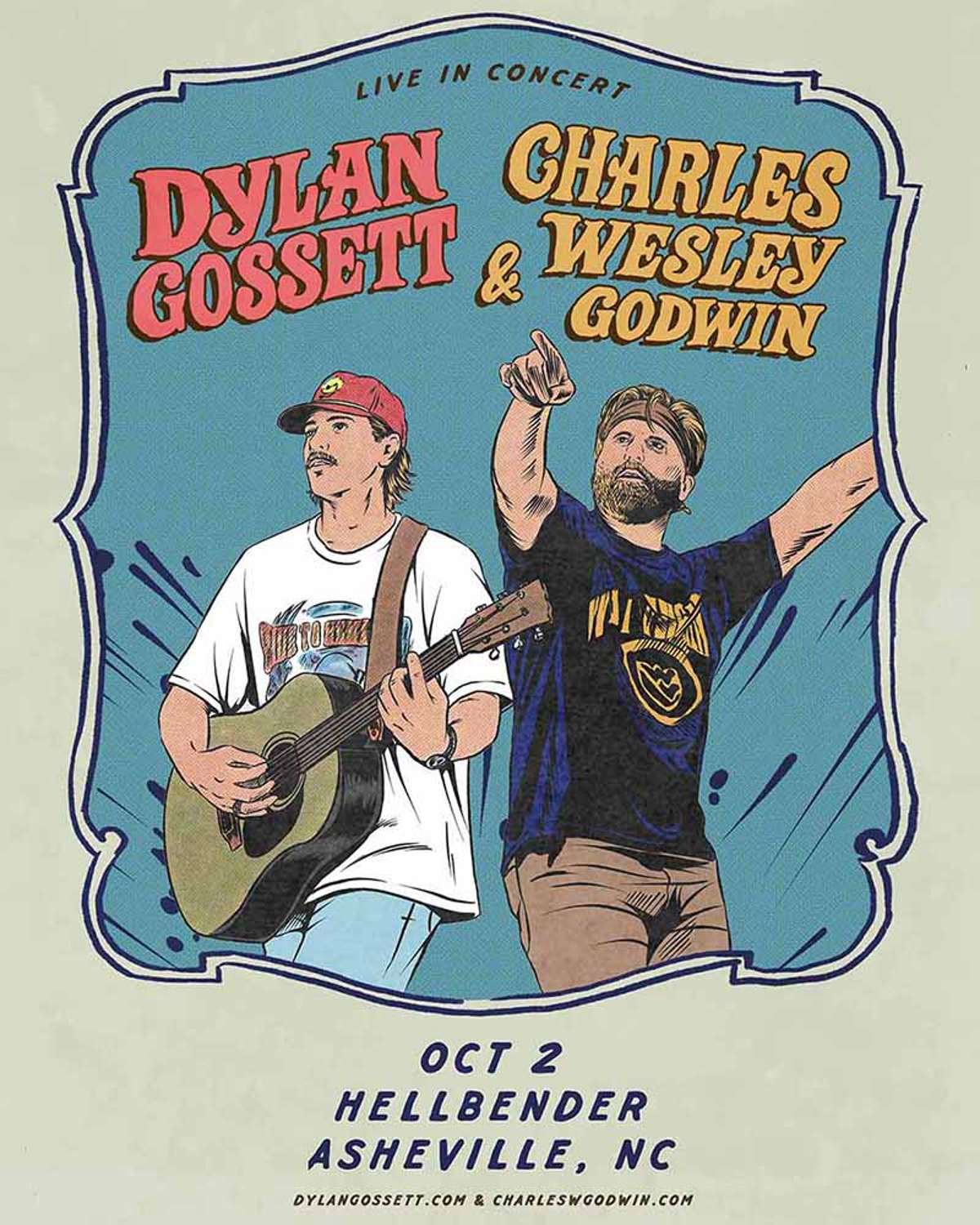 Dylan Gossett & Charles Wesley Godwin